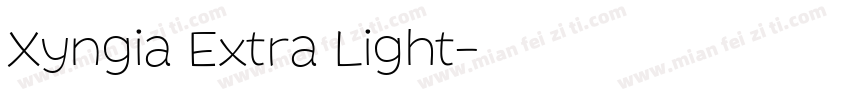 Xyngia Extra Light字体转换
